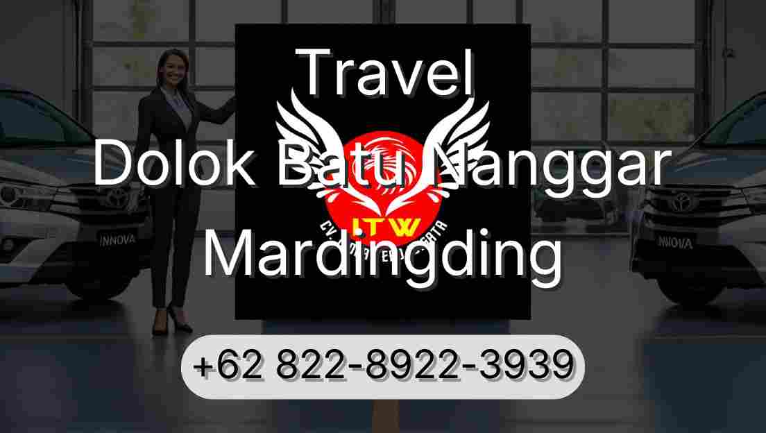 Travel Dolok Batu Nanggar Mardingding