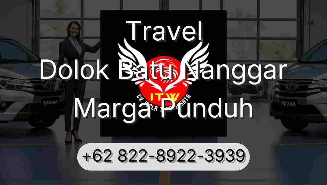 Travel Dolok Batu Nanggar Marga Punduh