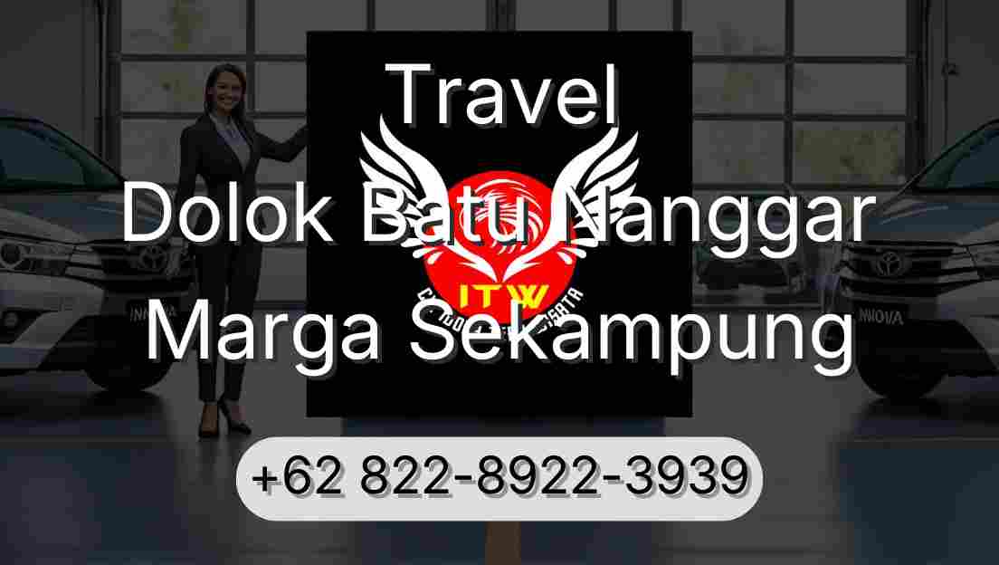 Travel Dolok Batu Nanggar Marga Sekampung