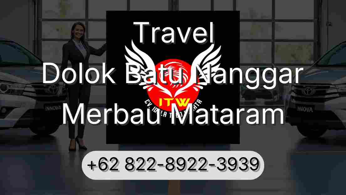 Travel Dolok Batu Nanggar Merbau Mataram