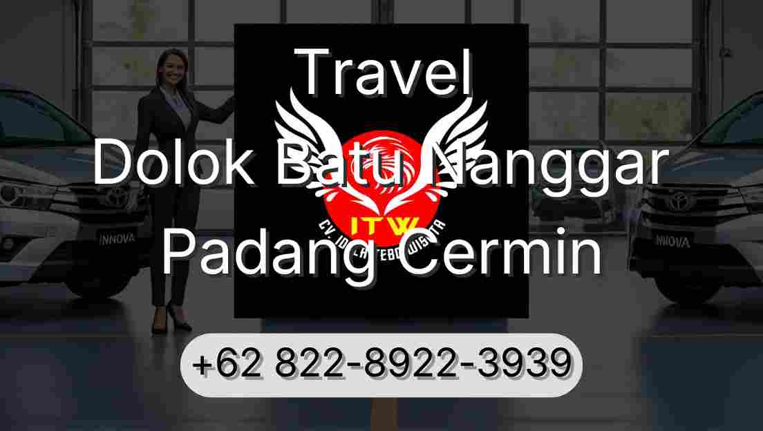 Travel Dolok Batu Nanggar Padang Cermin