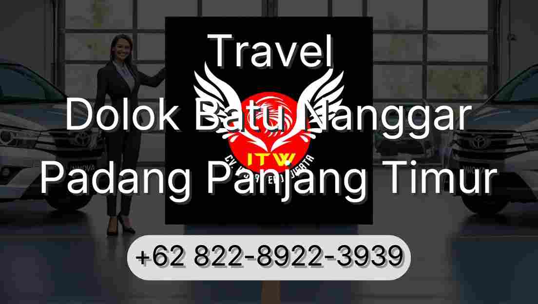 Travel Dolok Batu Nanggar Padang Panjang Timur