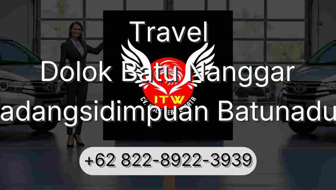 Travel Dolok Batu Nanggar Padangsidimpuan Batunadua