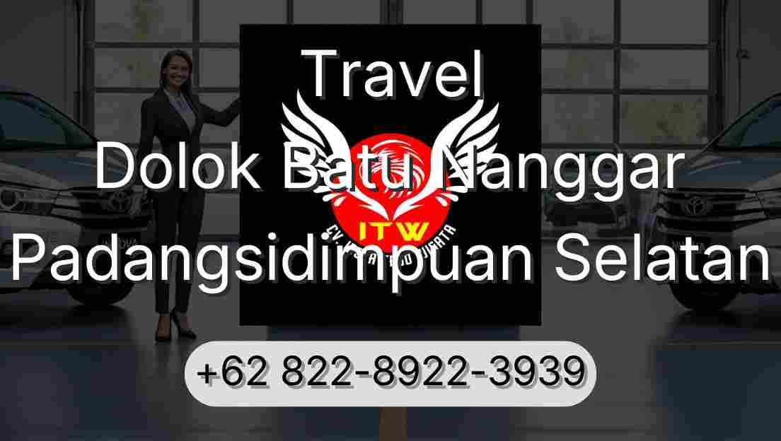 Travel Dolok Batu Nanggar Padangsidimpuan Selatan
