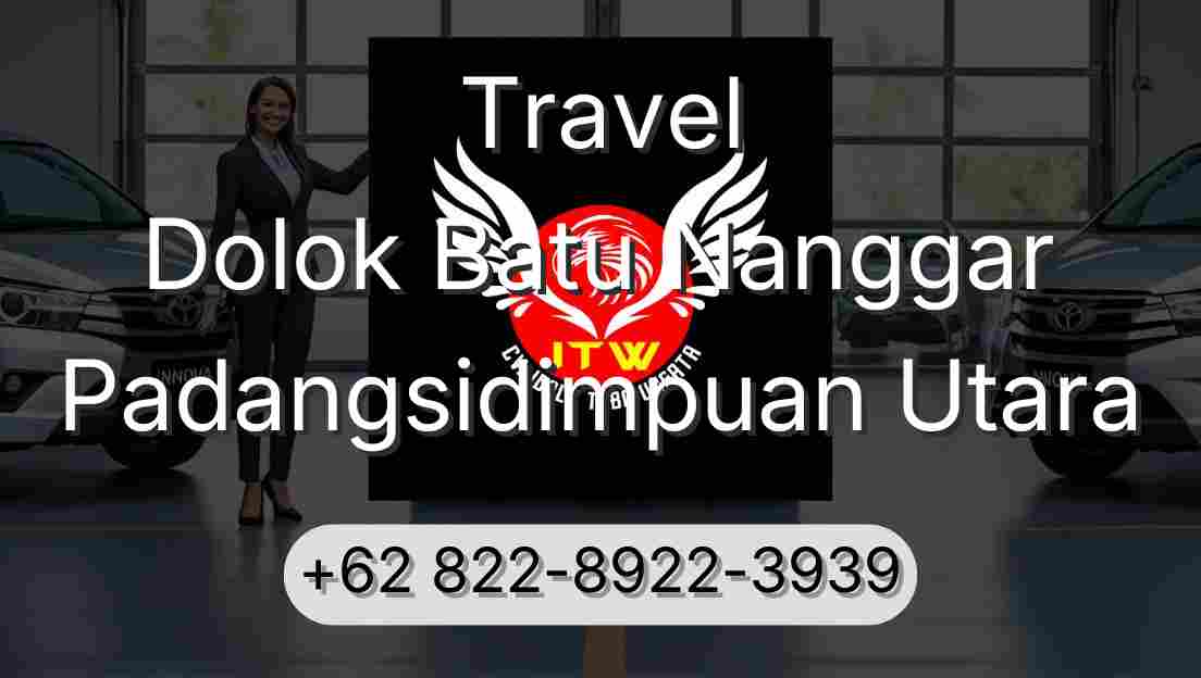 Travel Dolok Batu Nanggar Padangsidimpuan Utara