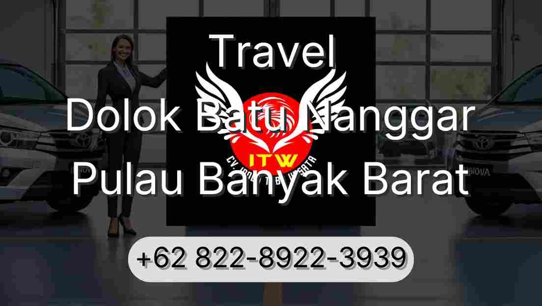 Travel Dolok Batu Nanggar Pulau Banyak Barat