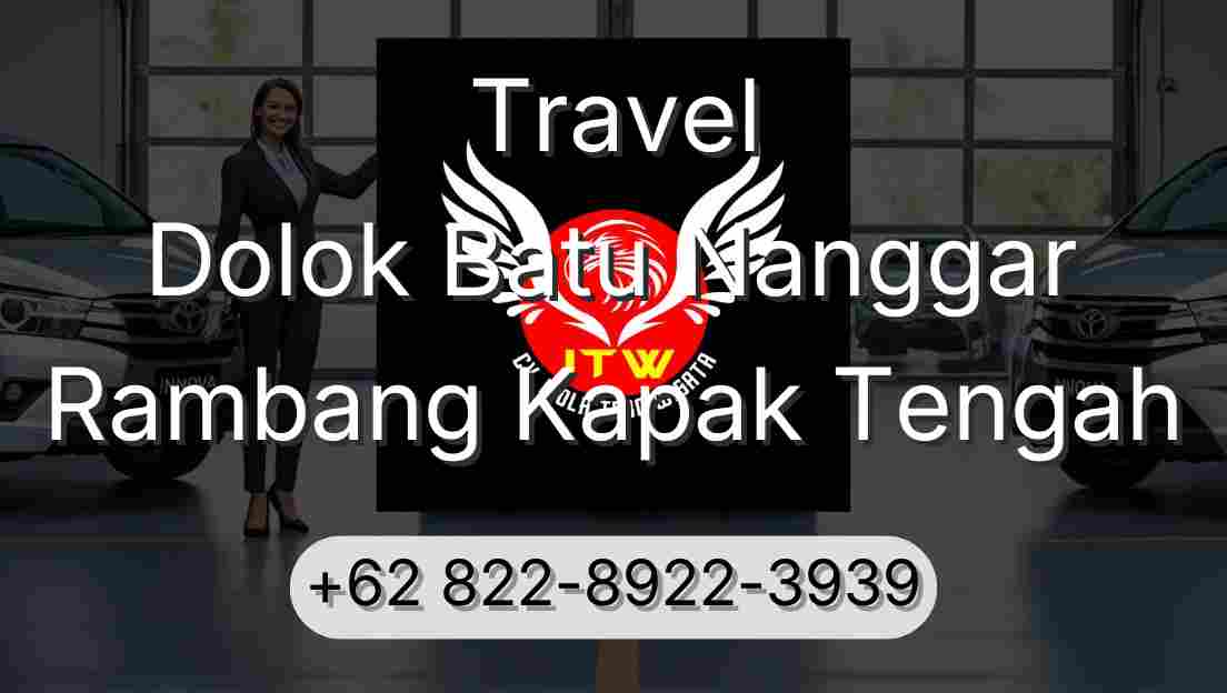 Travel Dolok Batu Nanggar Rambang Kapak Tengah