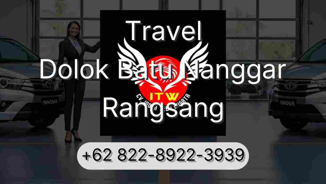 Travel Dolok Batu Nanggar Rangsang