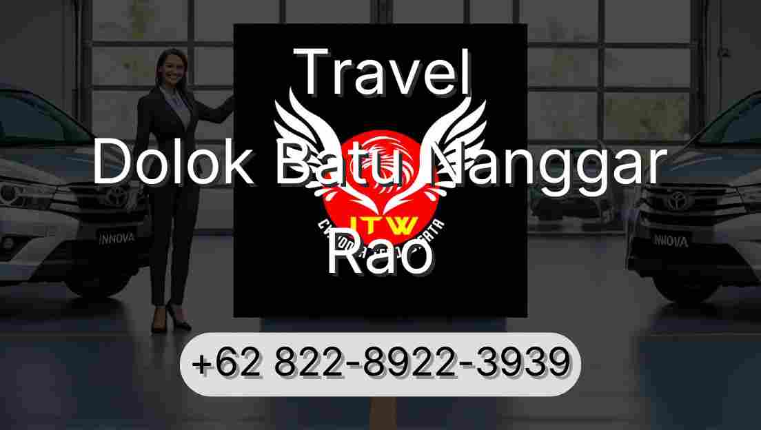 Travel Dolok Batu Nanggar Rao