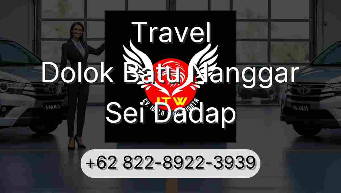 Travel Dolok Batu Nanggar Sei Dadap