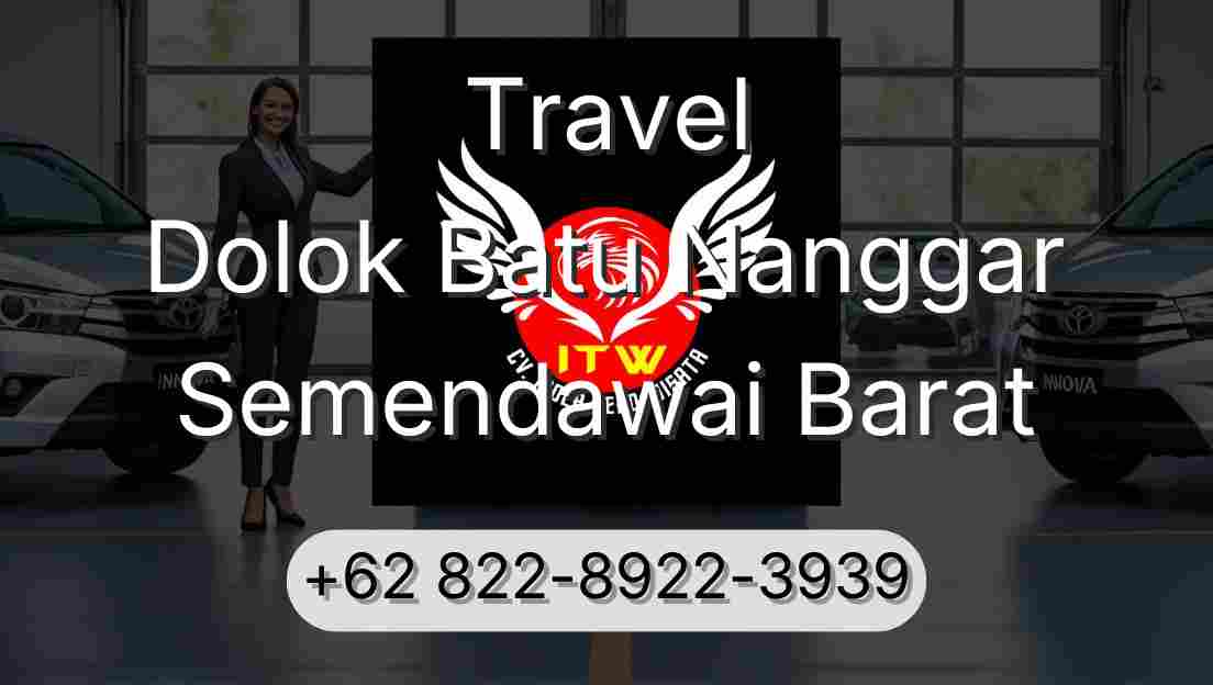 Travel Dolok Batu Nanggar Semendawai Barat