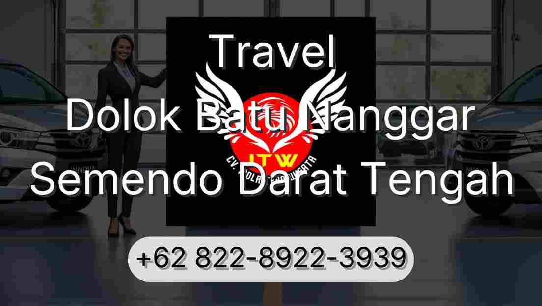 Travel Dolok Batu Nanggar Semendo Darat Tengah