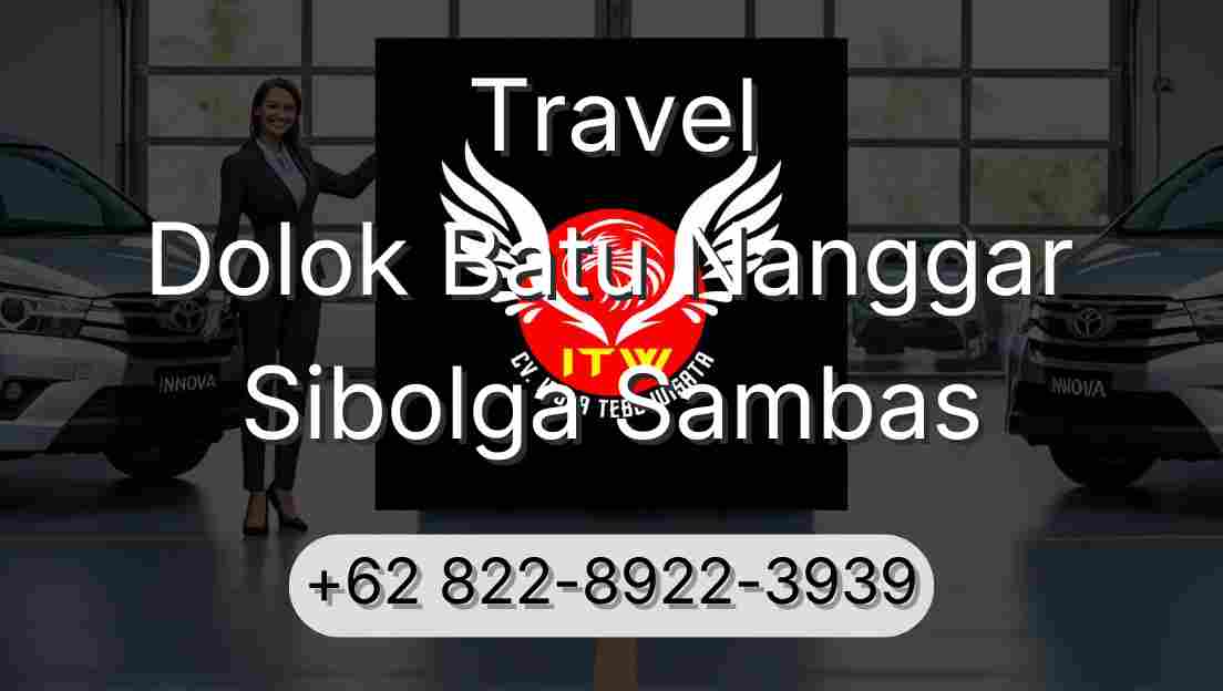 Travel Dolok Batu Nanggar Sibolga Sambas