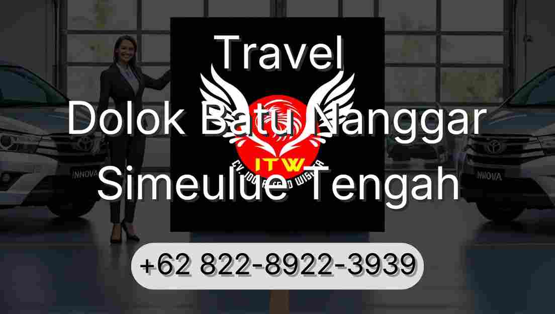 Travel Dolok Batu Nanggar Simeulue Tengah