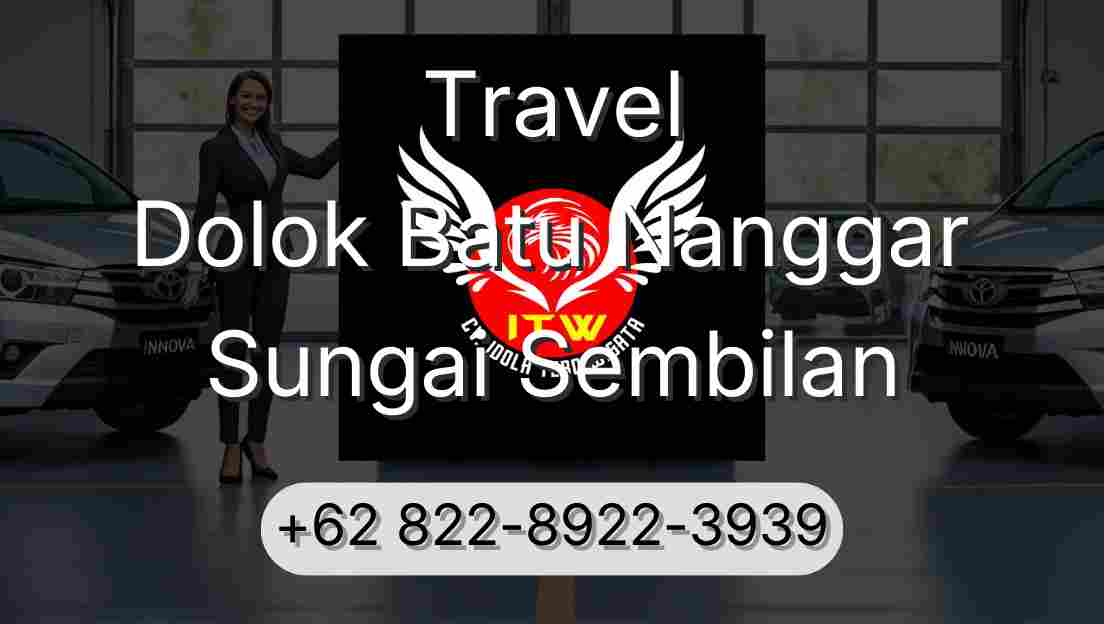 Travel Dolok Batu Nanggar Sungai Sembilan
