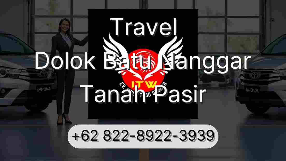 Travel Dolok Batu Nanggar Tanah Pasir