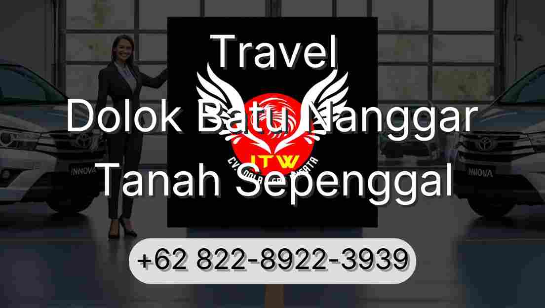 Travel Dolok Batu Nanggar Tanah Sepenggal