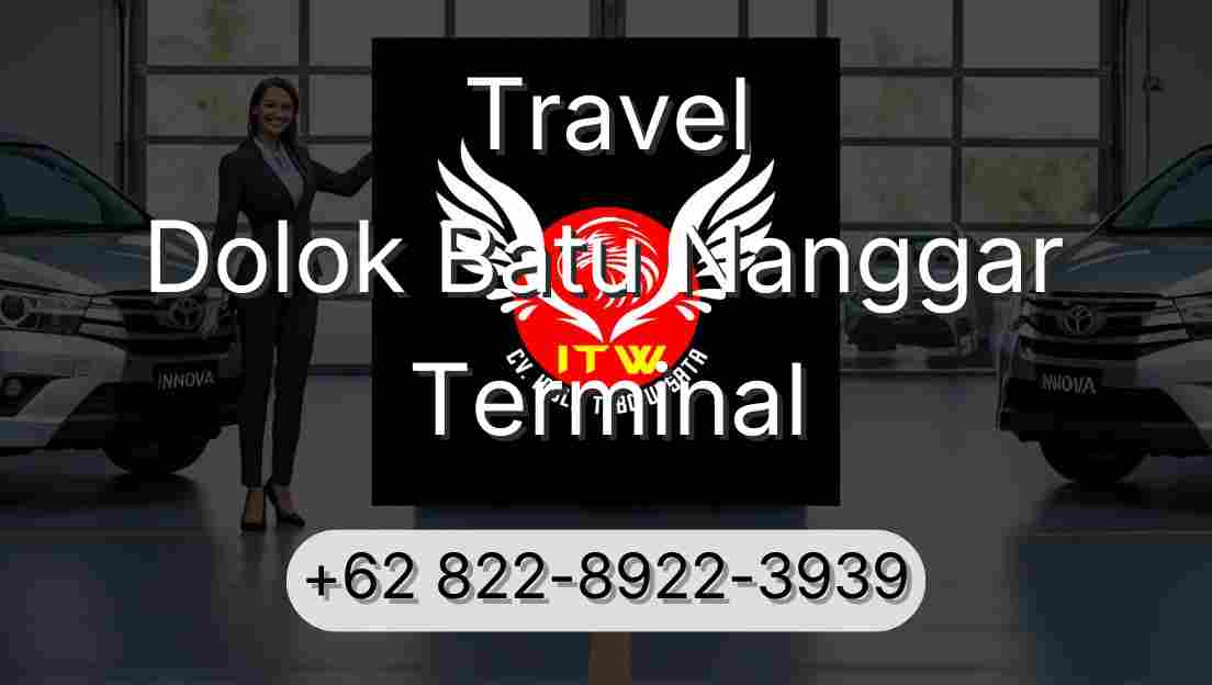 Travel Dolok Batu Nanggar Terminal
