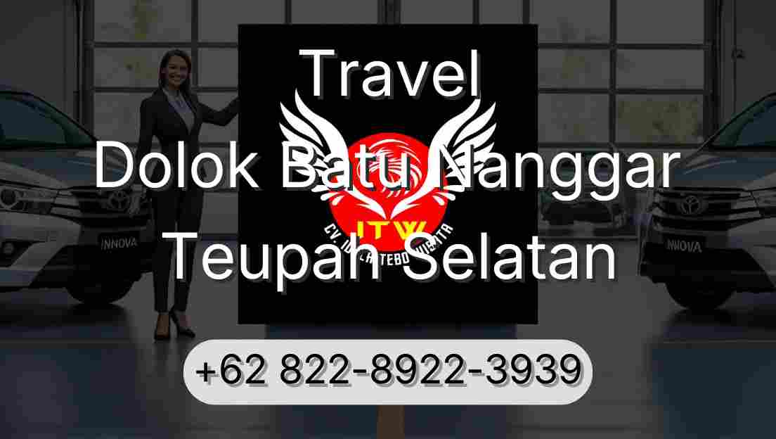 Travel Dolok Batu Nanggar Teupah Selatan
