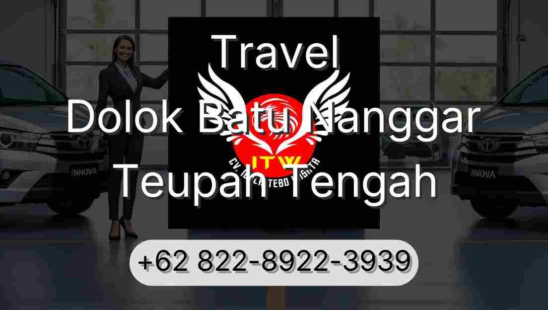 Travel Dolok Batu Nanggar Teupah Tengah