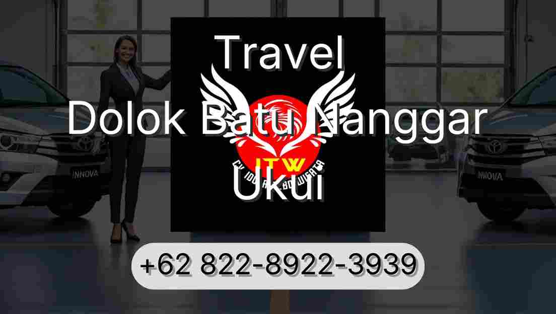 Travel Dolok Batu Nanggar Ukui
