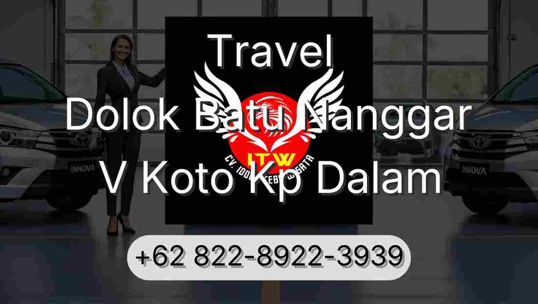 Travel Dolok Batu Nanggar V Koto Kp Dalam
