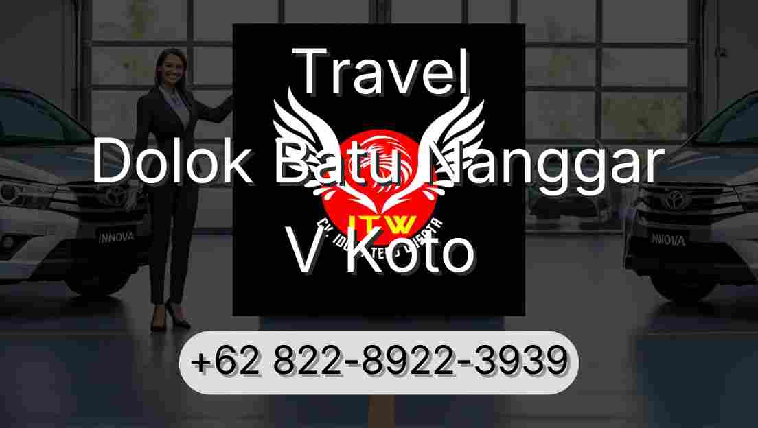 Travel Dolok Batu Nanggar V Koto