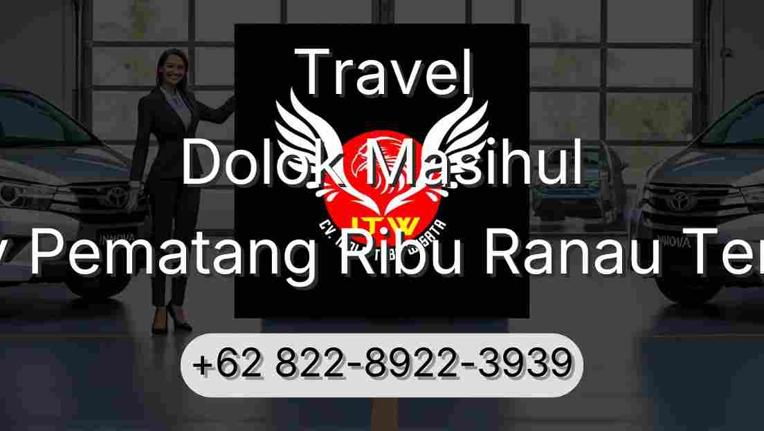 Travel Dolok Masihul Buay Pematang Ribu Ranau Tengah