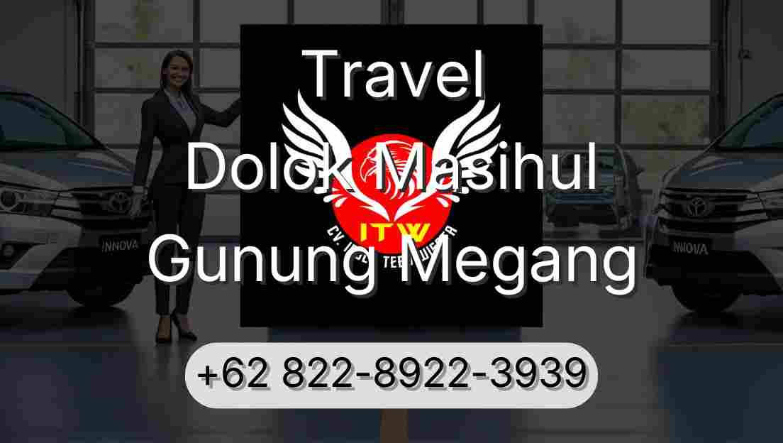 Travel Dolok Masihul Gunung Megang