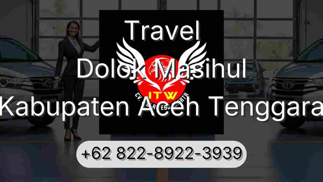Travel Dolok Masihul Kabupaten Aceh Tenggara