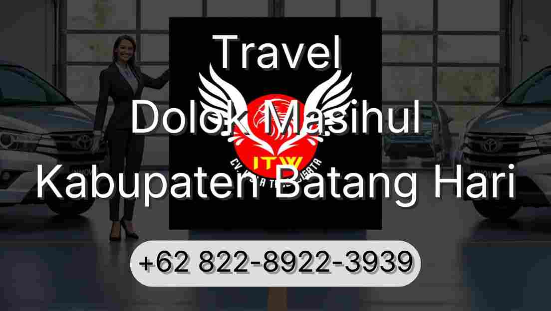 Travel Dolok Masihul Kabupaten Batang Hari