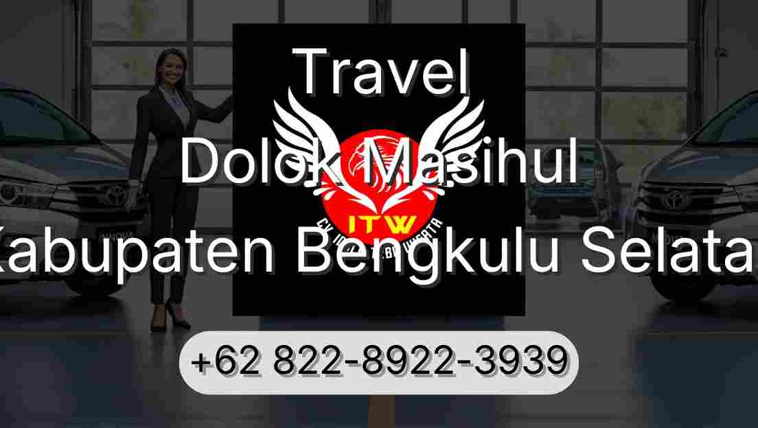 Travel Dolok Masihul Kabupaten Bengkulu Selatan