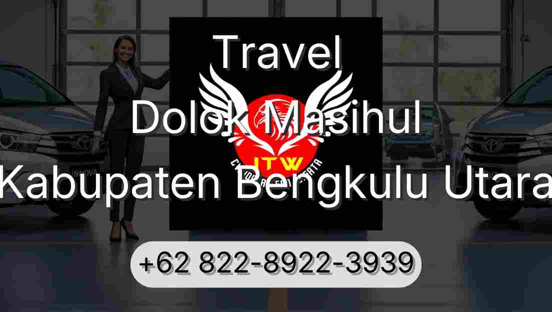Travel Dolok Masihul Kabupaten Bengkulu Utara