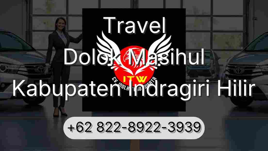 Travel Dolok Masihul Kabupaten Indragiri Hilir
