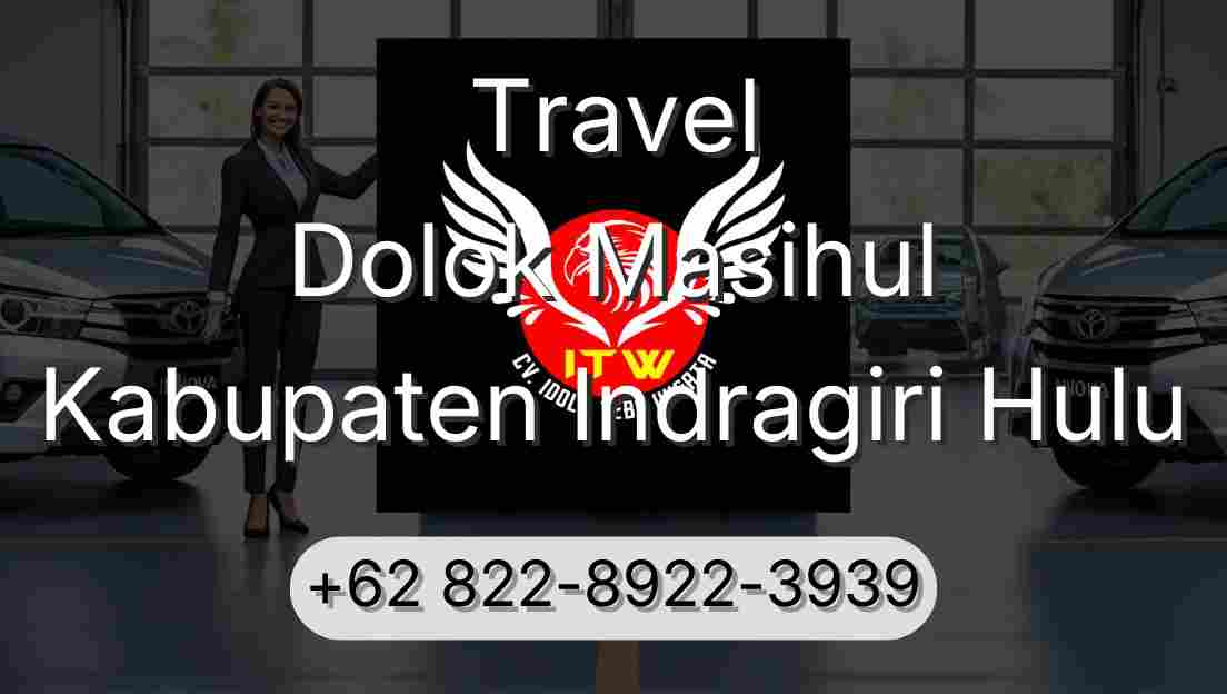 Travel Dolok Masihul Kabupaten Indragiri Hulu