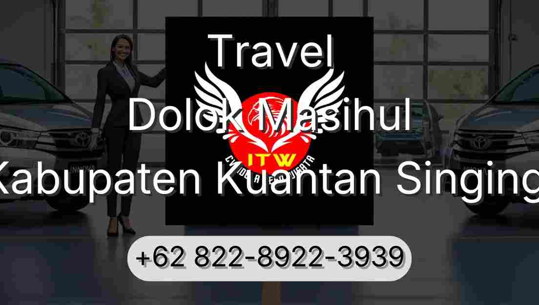 Travel Dolok Masihul Kabupaten Kuantan Singingi