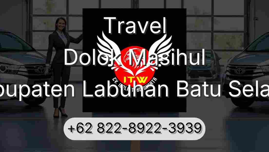 Travel Dolok Masihul Kabupaten Labuhan Batu Selatan