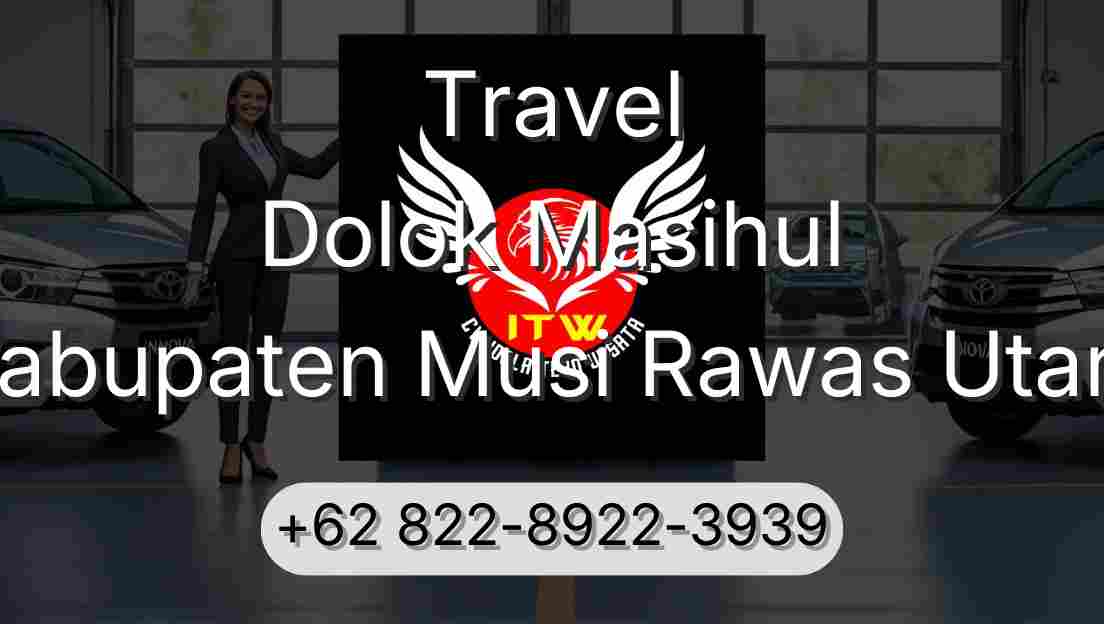 Travel Dolok Masihul Kabupaten Musi Rawas Utara