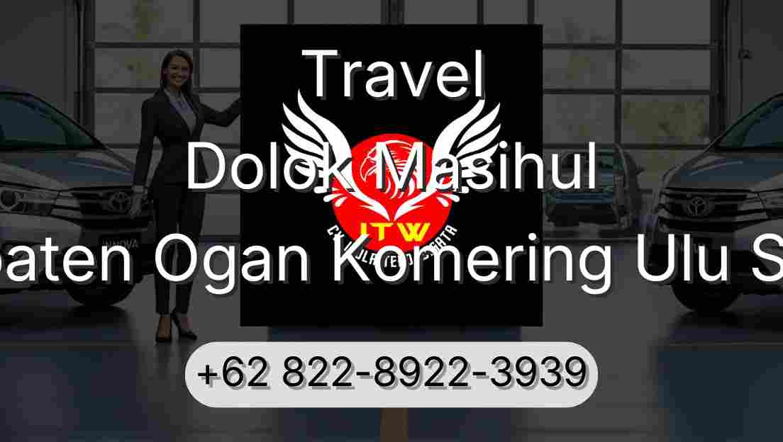 Travel Dolok Masihul Kabupaten Ogan Komering Ulu Selatan