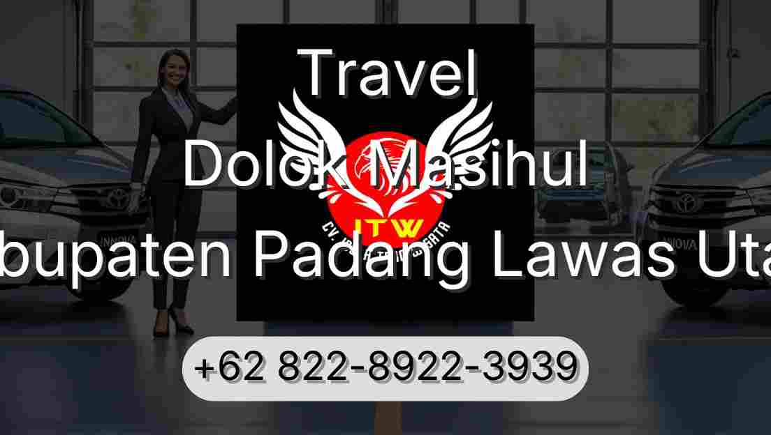 Travel Dolok Masihul Kabupaten Padang Lawas Utara