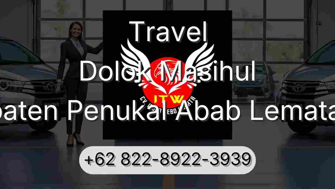 Travel Dolok Masihul Kabupaten Penukal Abab Lematang Ilir