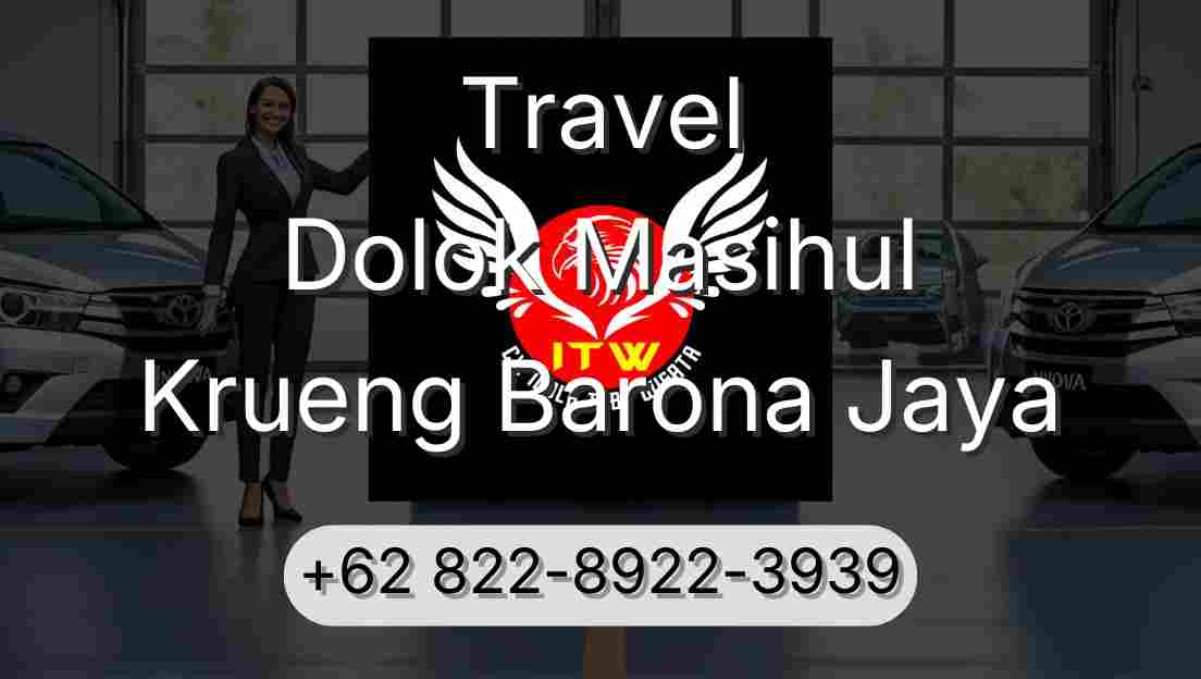 Travel Dolok Masihul Krueng Barona Jaya