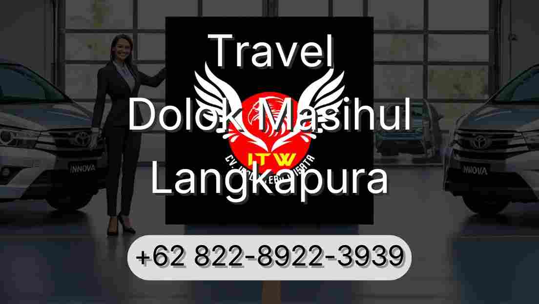 Travel Dolok Masihul Langkapura