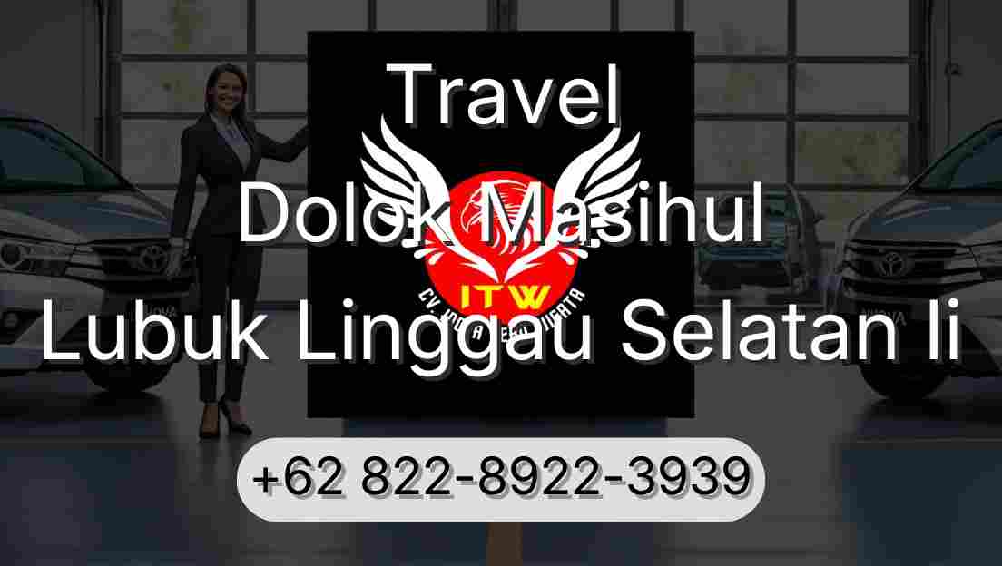 Travel Dolok Masihul Lubuk Linggau Selatan Ii