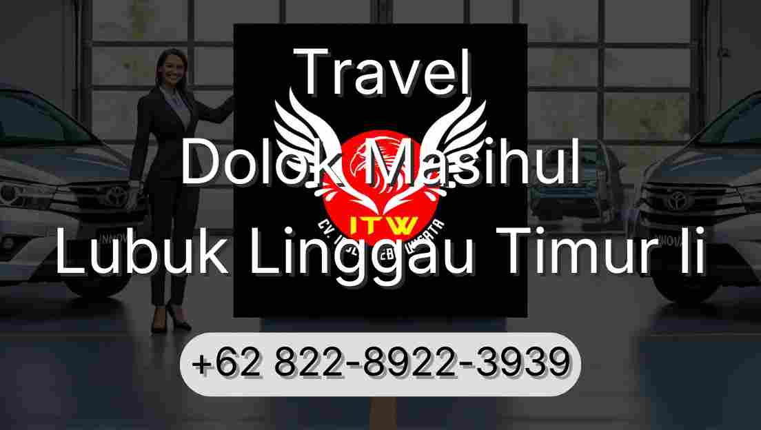 Travel Dolok Masihul Lubuk Linggau Timur Ii