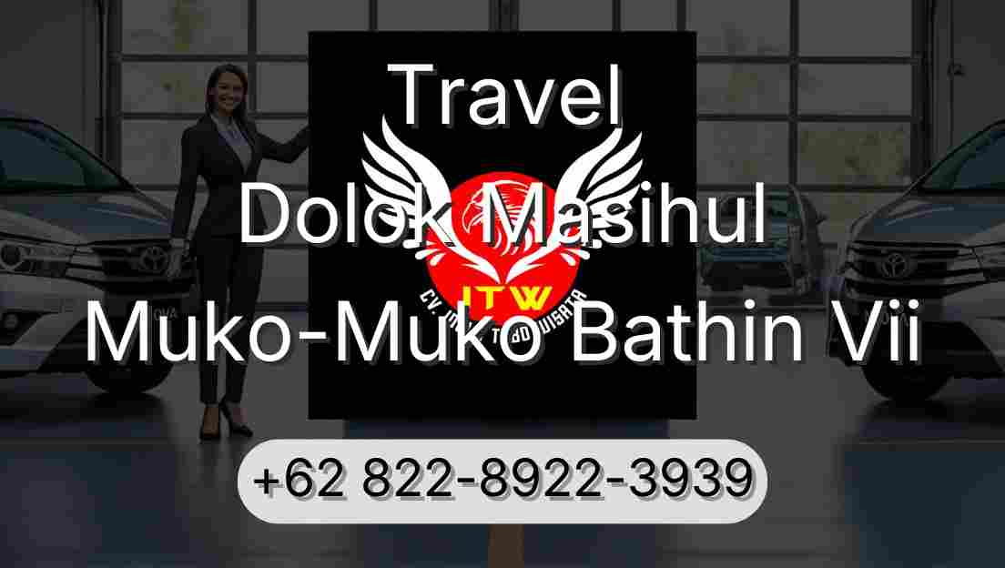 Travel Dolok Masihul Muko-Muko Bathin Vii