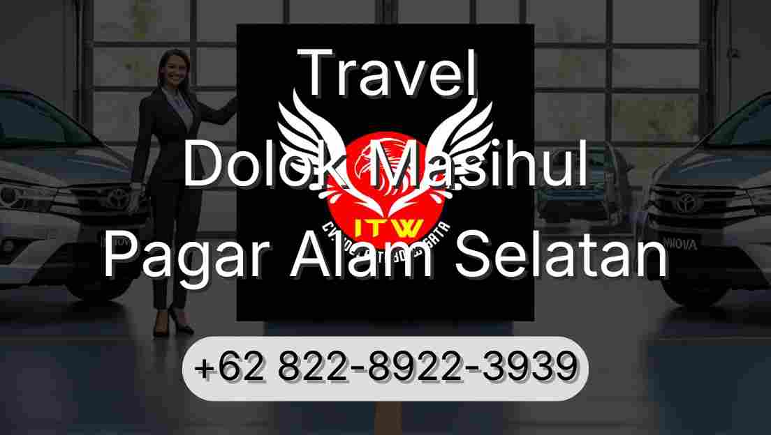 Travel Dolok Masihul Pagar Alam Selatan