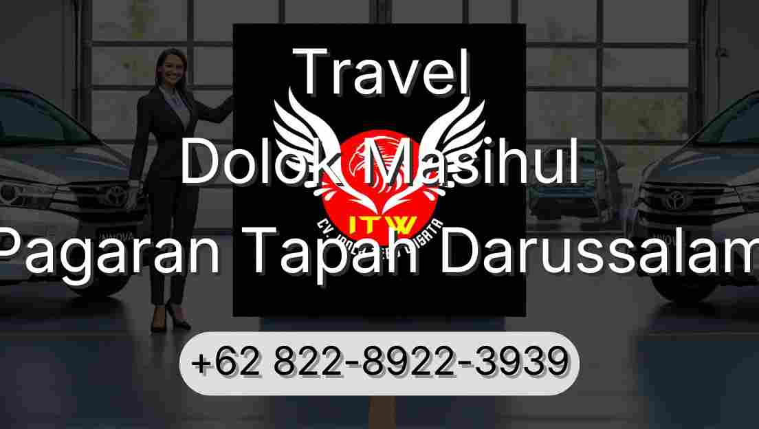 Travel Dolok Masihul Pagaran Tapah Darussalam