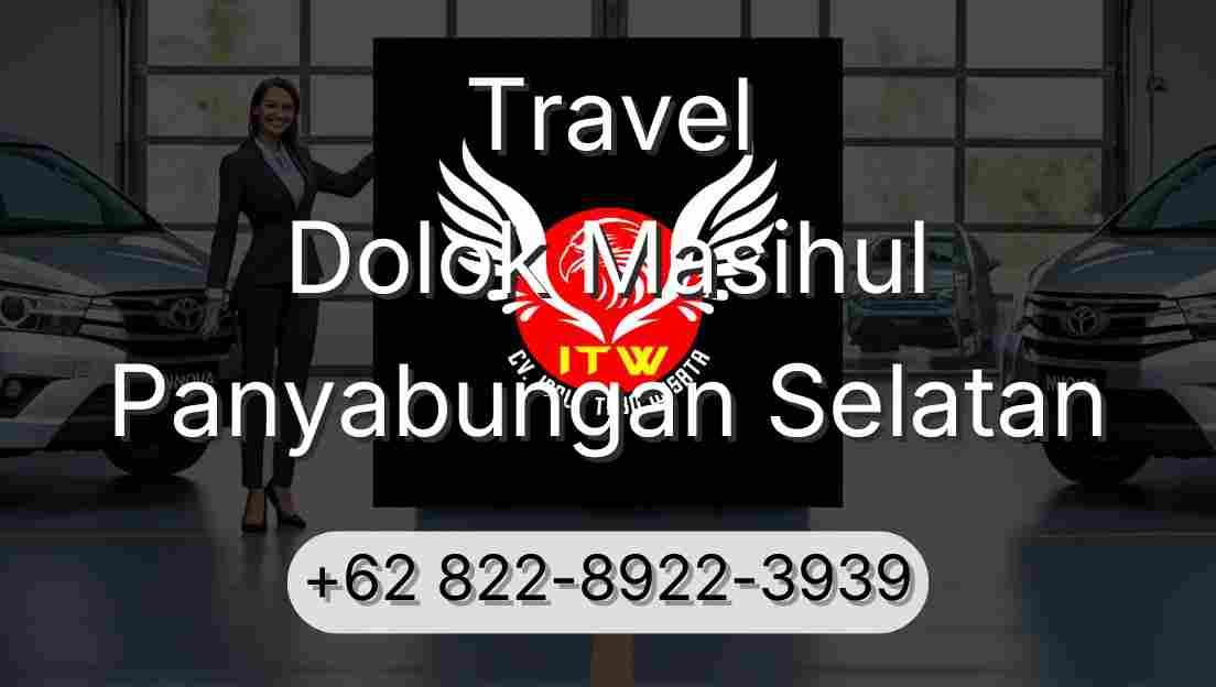 Travel Dolok Masihul Panyabungan Selatan