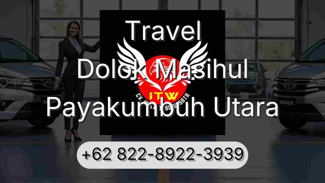 Travel Dolok Masihul Payakumbuh Utara